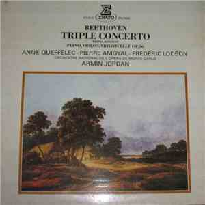 Ludwig van Beethoven, Anne Queffélec, Pierre Amoyal, Frédéric Lodéon, Armin Jordan, Orchestre National De L'Opéra De Monte-Carlo - Triple Concerto Piano, Violon, Violoncelle Op.56 download free