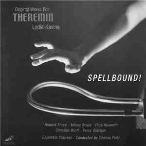 Lydia Kavina - Spellbound! Original Works For Theremin download free
