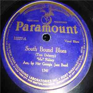 "Ma" Rainey Acc. By Her Georgia Jazz Band - South Bound Blues / Lawd Send Me A Man Blues download free