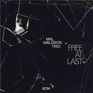 Mal Waldron Trio - Free At Last download free