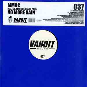 Malte & Marc De Clarq Pres: MMDC - No More Rain download free