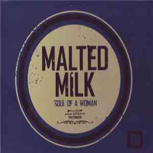 Malted Milk - Soul Of A Woman download free
