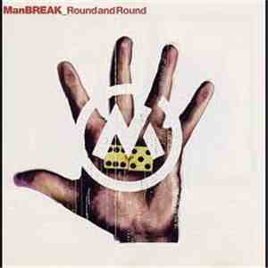 Manbreak - Round And Round download free