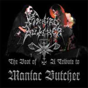 Maniac Butcher - The Best Of / A Tribute To Maniac Butcher download free