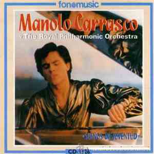 Manolo Carrasco Y The Royal Philharmonic Orchestra - Sueños De Juventud download free