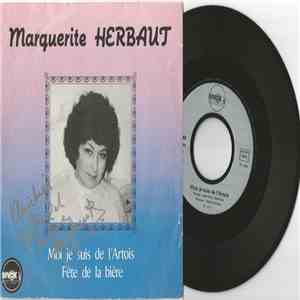 Marguerite Herbaut - Moi Je Suis De L'Artois / Fête De La Bière download free