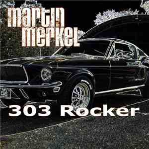 Martin Merkel - 303 Rocker download free