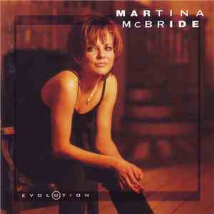 Martina McBride - Evolution download free