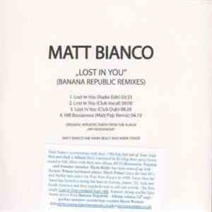 Matt Bianco - Lost In You (Banana Republic Remixes) download free