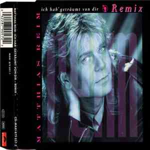 Matthias Reim - Ich Hab' Geträumt Von Dir (Remix) download free