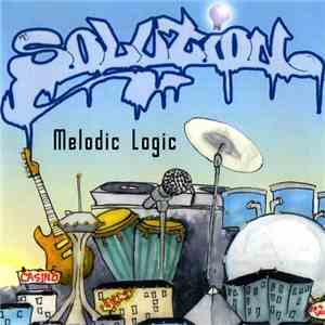 MC Solution - Melodic Logic download free