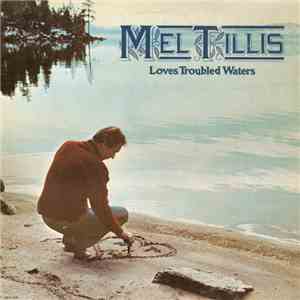 Mel Tillis - Loves Troubled Waters download free