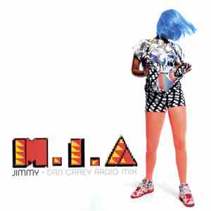 M.I.A.  - Jimmy (Dan Carey Radio Mix) download free