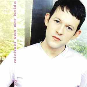 Michael Von Der Heide - 30° download free