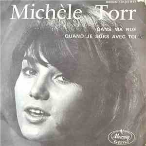 Michèle Torr - Dans Ma Rue / Quand Je Sors Avec Toi download free