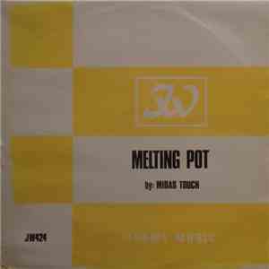 Midas Touch - Melting Pot download free