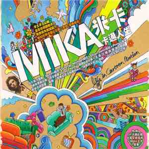 MIKA  - Life In Cartoon Motion download free