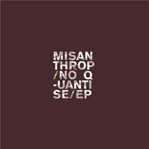 Misanthrop - No Quantise EP download free