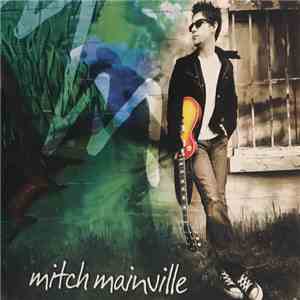 Mitch Mainville - Mitch Mainville download free