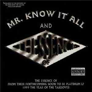 Mr. Know - Mr. Know It All & The Essence Of download free