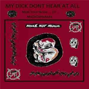 MxDxDxHxAxAx - Mob Your Noise .​.​.​EP​.​.​. download free