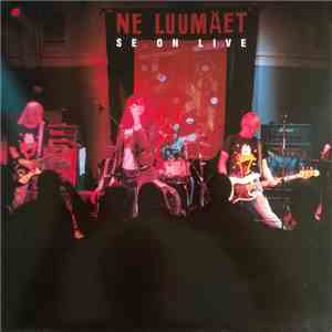 Ne Luumäet - Se On Live download free