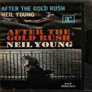 Neil Young - After The Gold Rush download free