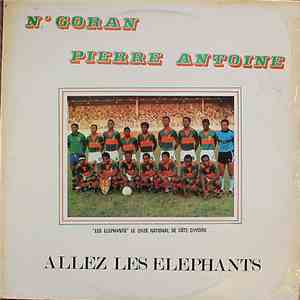 N'Goran Pierre Antoine - Allez Les Elephants download free