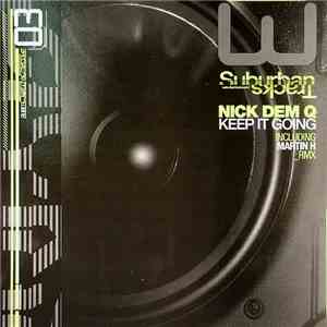 Nick Dem Q - Keep It Going download free