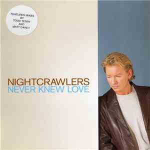 Nightcrawlers - Never Knew Love download free