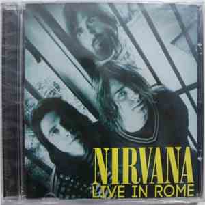 Nirvana - Live In Rome download free
