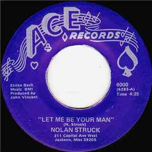 Nolan Struck - Let Me Be Your Man / I'm Getting Married download free