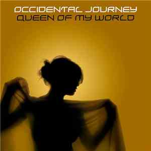 Occidental Journey - Queen Of My World download free