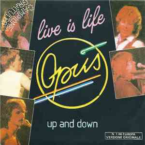 Opus - Live Is Life / Up And Down download free