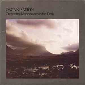Orchestral Manoeuvres In The Dark - Organisation download free