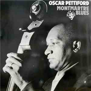 Oscar Pettiford - Montmartre Blues download free