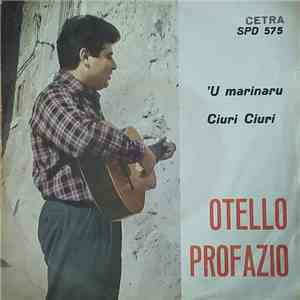 Otello Profazio - 'U Marinaru / Ciuri Ciuri download free