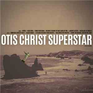 Otis  - Otis Christ Superstar download free