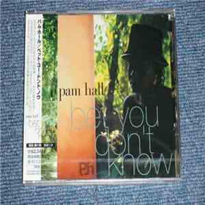 Pam Hall - Bet You Don't Know download free