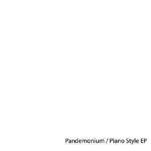 Pandemonium  - Piano Style EP download free