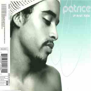 Patrice - Up In My Room download free