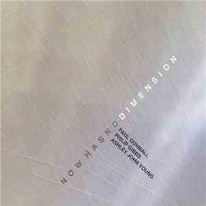 Paul Dunmall, Philip Gibbs, Ashley John Young - Now Has No Dimension download free