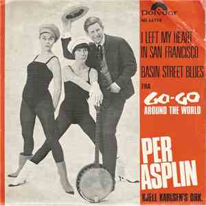 Per Asplin, Kjell Karlsen's Ork - I Left My Heart In San Francisco download free