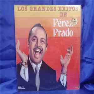 Perez Prado - Los Grandes Éxitos De Pérez Prado download free