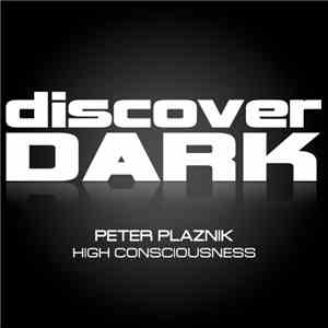 Peter Plaznik - High Consciousness download free