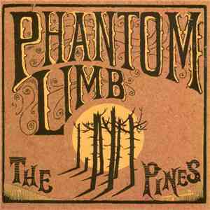 Phantom Limb  - The Pines download free