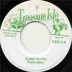 Phyllis Dillon - Don't Stay Away / Close To You download free