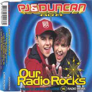 PJ & Duncan AKA - Our Radio Rocks download free