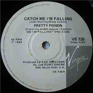 Pretty Poison - Catch Me I'm Falling / Hold Me download free