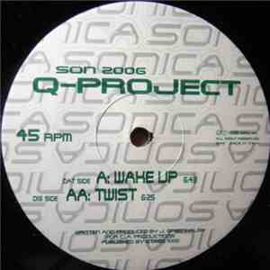 Q-Project - Wake Up / Twist download free